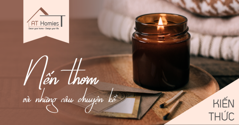 Nến thơm và những câu chuyện kể