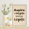 Tranh Laser Woodsign AT Homies: Aspire To Inspire Before You Expire