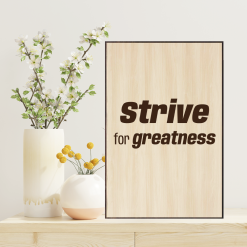 Tranh Laser Woodsign AT Homies: Strive For Greatness